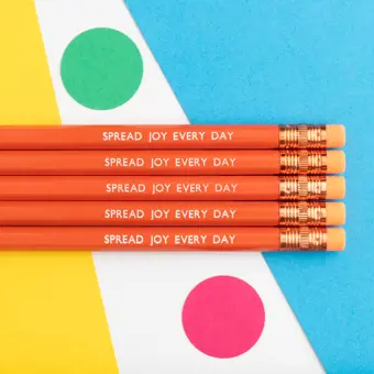 Spread Joy Every Day Pencil