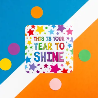 This Is Your Year To Shine Vinyl Sticker